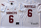 Youth Oklahoma Sooners 6 Baker Mayfield White College Football Jersey,baseball caps,new era cap wholesale,wholesale hats